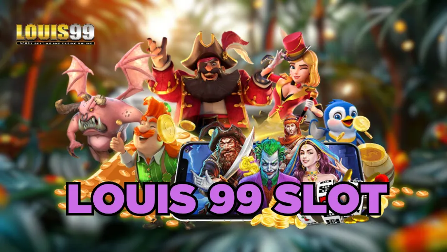 louis 99